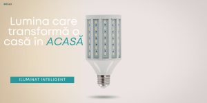 Valorile de lumeni de pe becuri și ce spun ele, de fapt, despre lumină